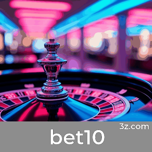 Bônus bet10: Estratégia Inteligente e Maximização